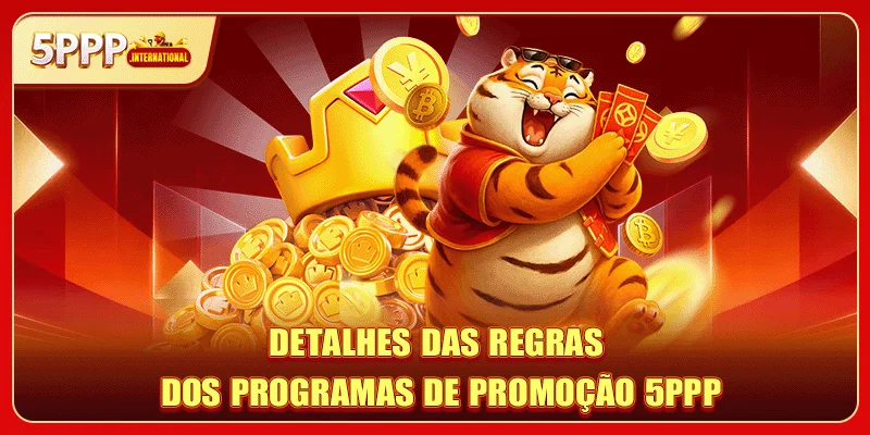 Detalhes das regras dos programas de promoção 5PPP