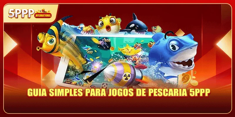Guia simples para Jogos 5PPP