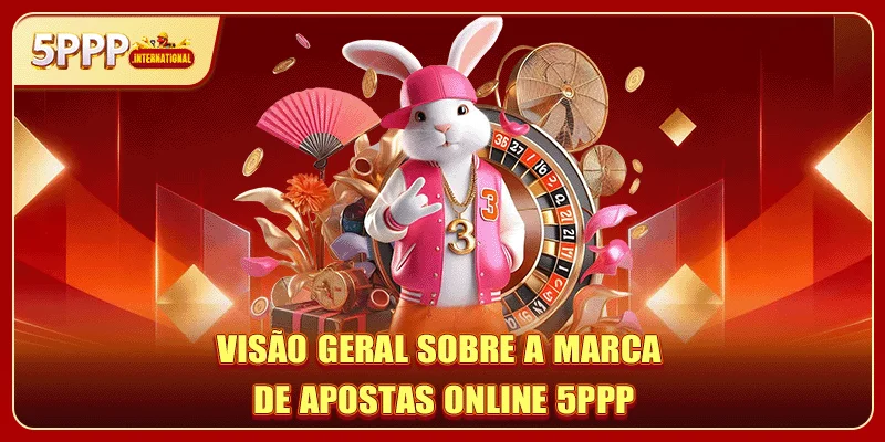Visão geral sobre a marca de apostas online 5PPP